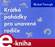 Krátké pohádky pro unavené rodiče (Elektronická kniha) - obálka