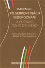 Po serpentinách sebepoznání a poznání toho druhého