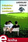 Prázdniny s Jackem Londonem