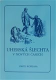 Uherská šlechta v nových časech - obálka