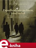 Zapadlo slunce za dnem, který nebyl - obálka