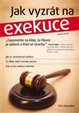 Jak vyzrát na exekuce - obálka