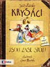 Krysáci jsou zase spolu
