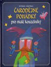 Čarodějné pohádky pro malé kouzelníky