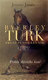 Byerley Turk (Příběh slavného koně) - obálka