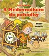 S Medovníčkem do pohádky