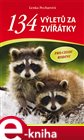 134 výletů za zvířátky