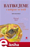 Batikujeme a malujeme na textil - obálka