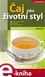 Čaj jako životní styl (Elektronická kniha) - obálka