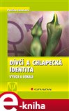 Dívčí a chlapecká identita (Elektronická kniha) - obálka