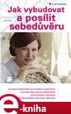 Jak vybudovat a posílit sebedůvěru - obálka