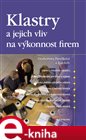 Klastry a jejich vliv na výkonnost firem