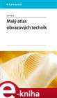 Malý atlas obvazových technik