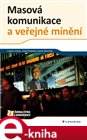 Masová komunikace a veřejné mínění