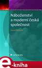 Náboženství a moderní česká společnost