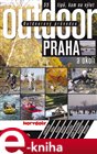 Outdoorový průvodce - Praha a okolí