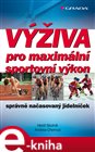 Výživa pro maximální sportovní výkon