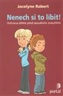 Nenech si to líbit!