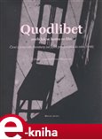 Quodlibet aneb jak se komu co líbí - obálka