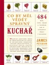 Co by měl vědět správný kuchař