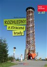 Rozhledny a ztracené hrady 2.