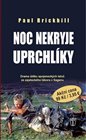 Noc nekryje uprchlíky