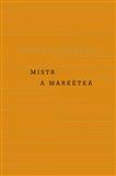 Mistr a Markétka - obálka