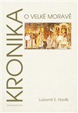 Kronika o Velké Moravě - obálka