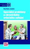 Speciální problémy u chronického srdečního selhání - obálka