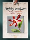 Obálka knihy Hrátky se sklem