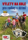 Výlety na kole pro rodiny s dětmi