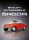 Století automobilů Škoda