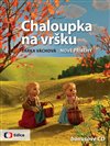 Chaloupka na vršku 2