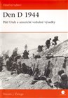 Den D 1944 Pláž Utah a americké vzdušné výsadky
