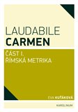 Laudabile Carmen část I - Římská metrika - obálka