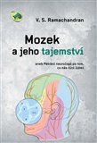 Mozek a jeho tajemství (aneb Pátrání neurologů po tom, co nás činí lidmi) - obálka