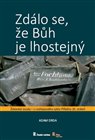 Zdálo se, že Bůh je lhostejný