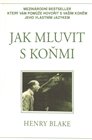 Jak mluvit s koňmi