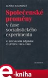 Společenské proměny v čase socialistického experimentu (Elektronická kniha) - obálka