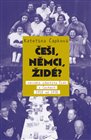 Češi, Němci, Židé?