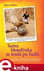 Sama blondýnka se toulá po Indii