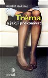 Tréma a jak ji překonávat - obálka