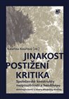 Jinakost – postižení – kritika