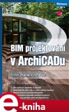 BIM projektování v ArchiCADu (Elektronická kniha) - obálka