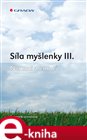 Síla myšlenky III.