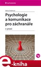 Psychologie a komunikace pro záchranáře