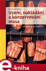 Uzení, nakládání a konzervování masa
