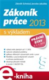 Zákoník práce 2013 - s výkladem (Právní stav k 1. 1. 2013) - obálka