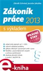 Zákoník práce 2013 - s výkladem