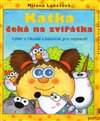 Katka čeká na zvířátka